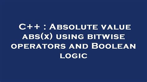 c++ absolute value